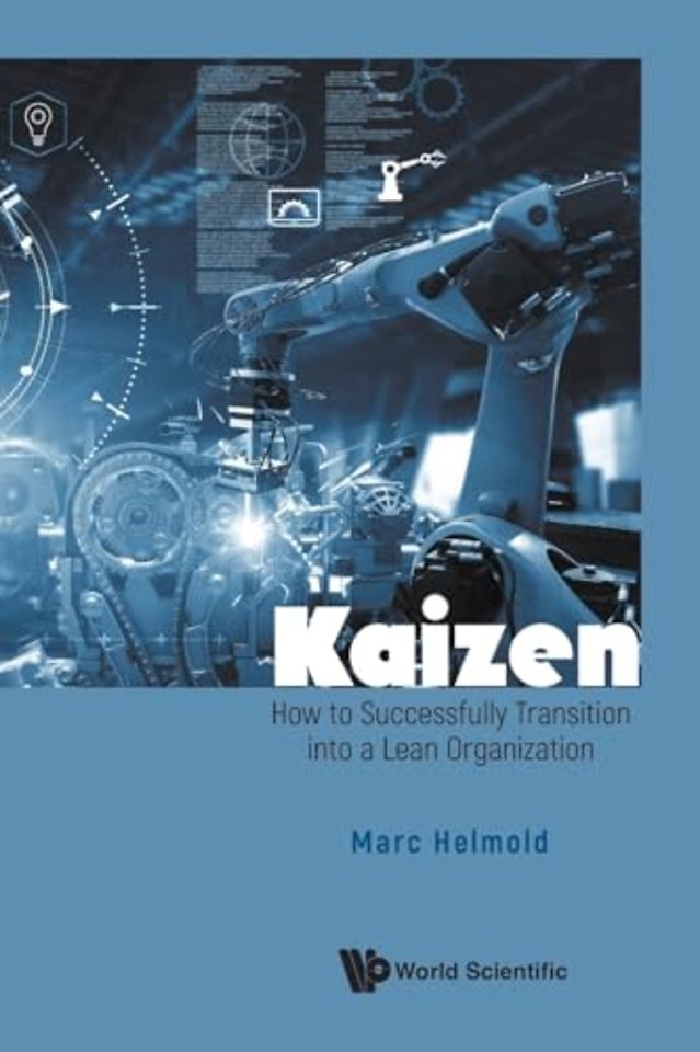 Kaizen: How To Successfully Transition Into A Lean Organization