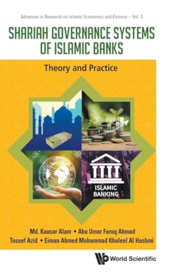Shariah Governance Systems Of Islamic Banks: Theory And Practice