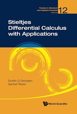 Stieltjes Differential Calculus With Applications