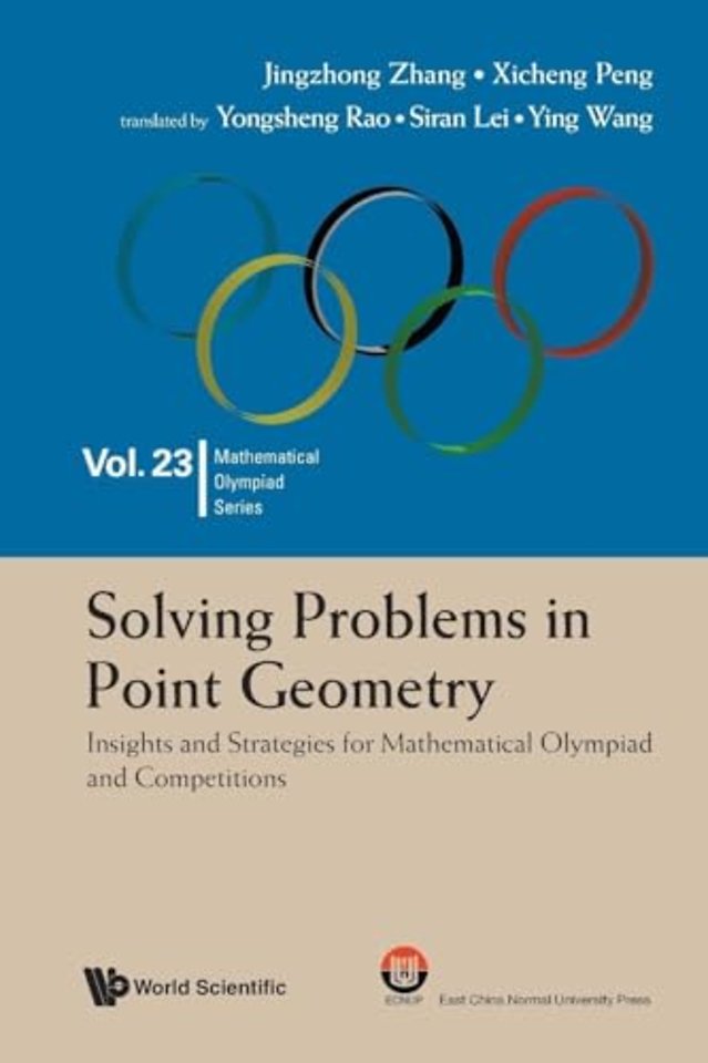 Solving Problems In Point Geometry: Insights And Strategies For Mathematical Olympiad And Competitions