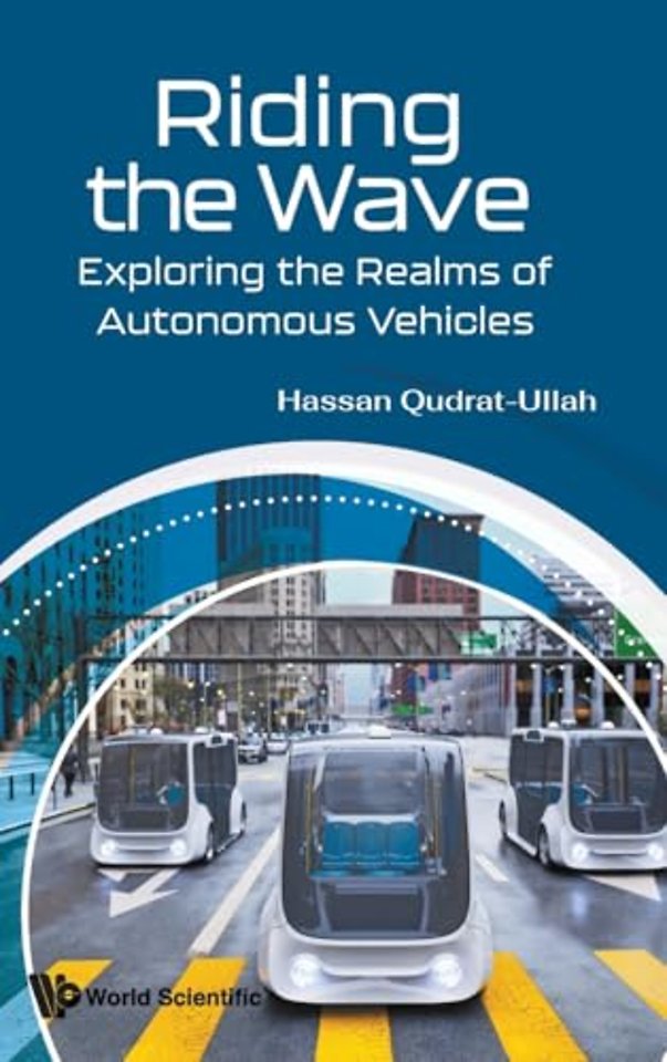 Riding The Wave: Exploring The Realms Of Autonomous Vehicles