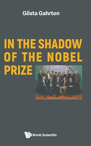 In The Shadow Of The Nobel Prize
