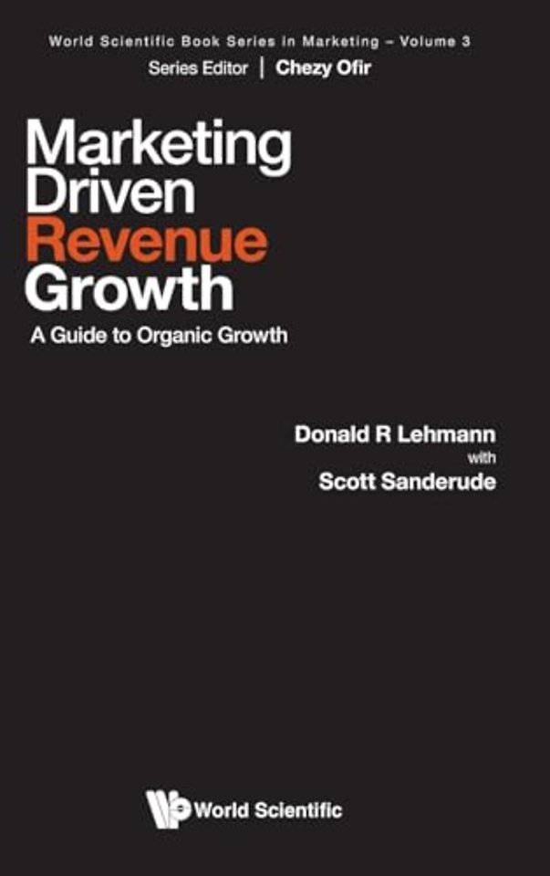 Marketing Driven Revenue Growth: A Guide To Organic Growth