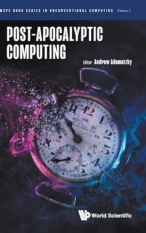Post-apocalyptic Computing