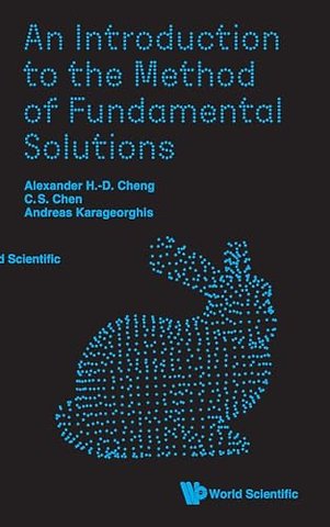 An Introduction To The Method Of Fundamental Solutions