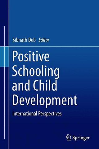 Positive Schooling and Child Development