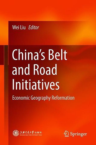 China’s Belt and Road Initiatives