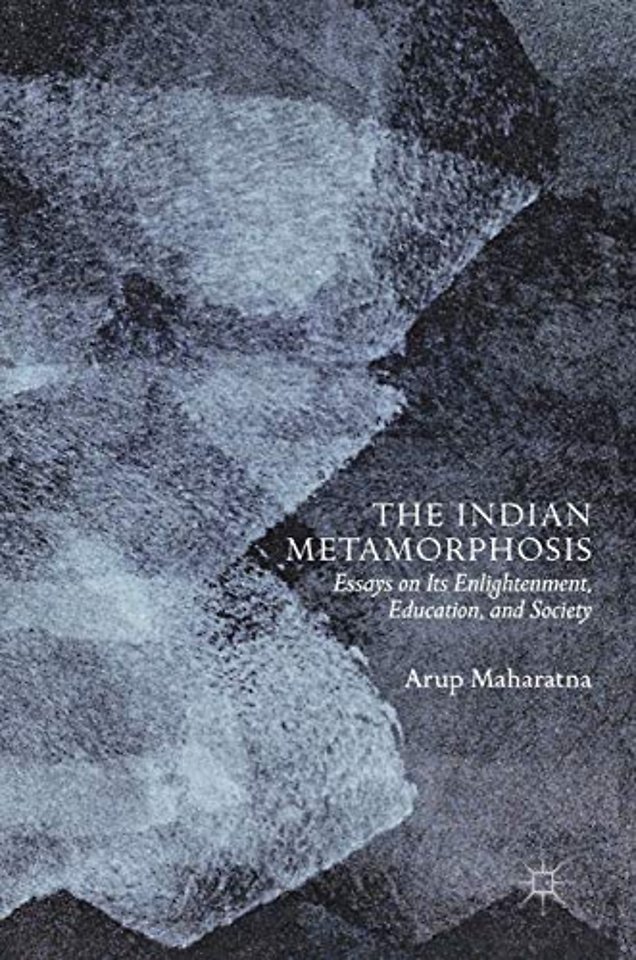 The Indian Metamorphosis