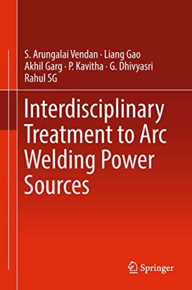 Interdisciplinary Treatment to Arc Welding Power Sources