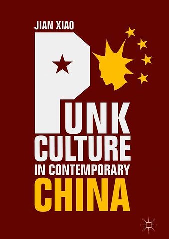 Punk Culture in Contemporary China