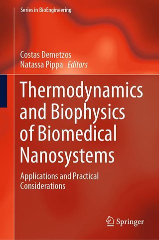 Thermodynamics and Biophysics of Biomedical Nanosystems