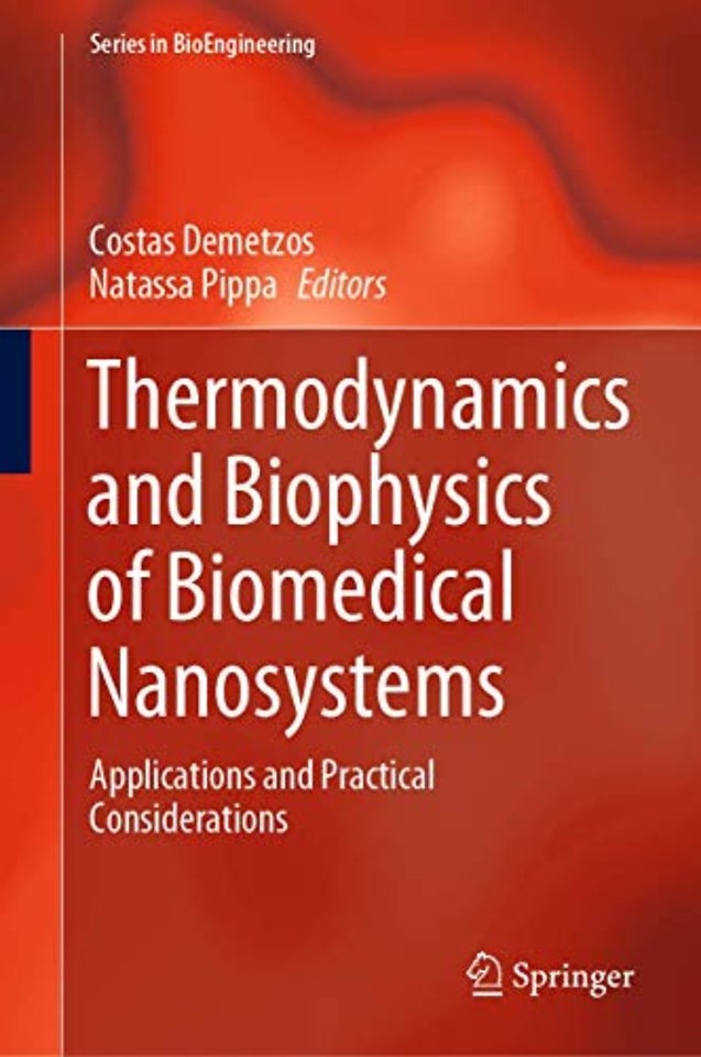 Thermodynamics and Biophysics of Biomedical Nanosystems