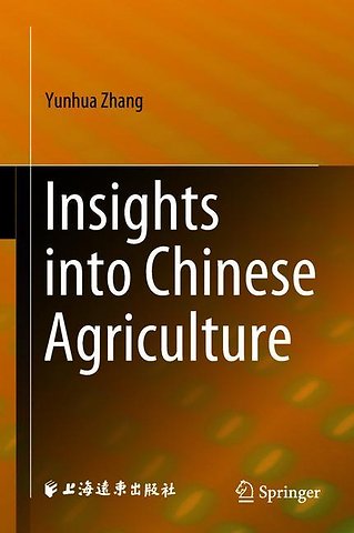Insights into Chinese Agriculture