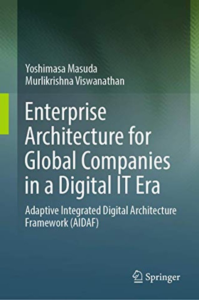 Enterprise Architecture for Global Companies in a Digital IT Era