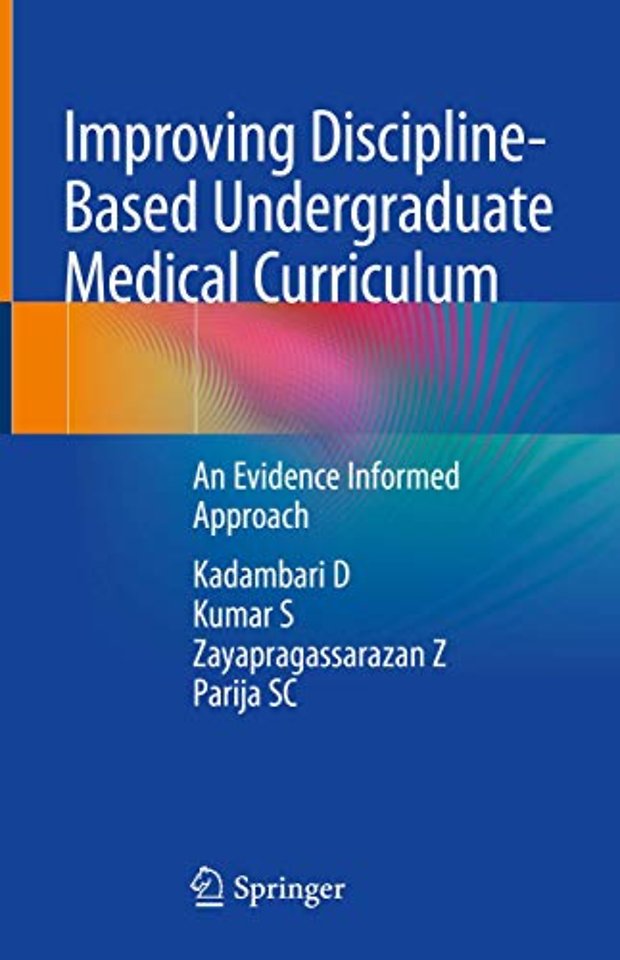 Improving Discipline-Based Undergraduate Medical Curriculum