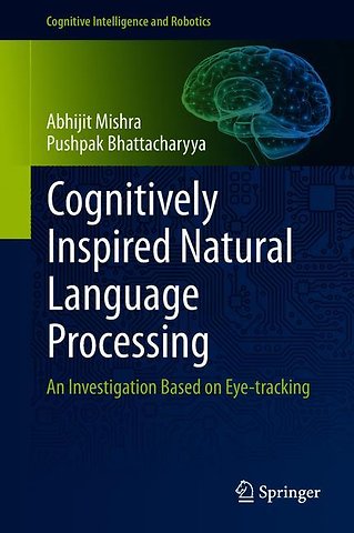 Cognitively Inspired Natural Language Processing