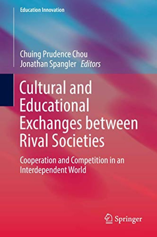 Cultural and Educational Exchanges between Rival Societies