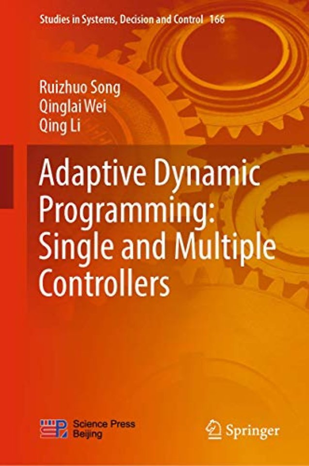 Adaptive Dynamic Programming: Single and Multiple Controllers