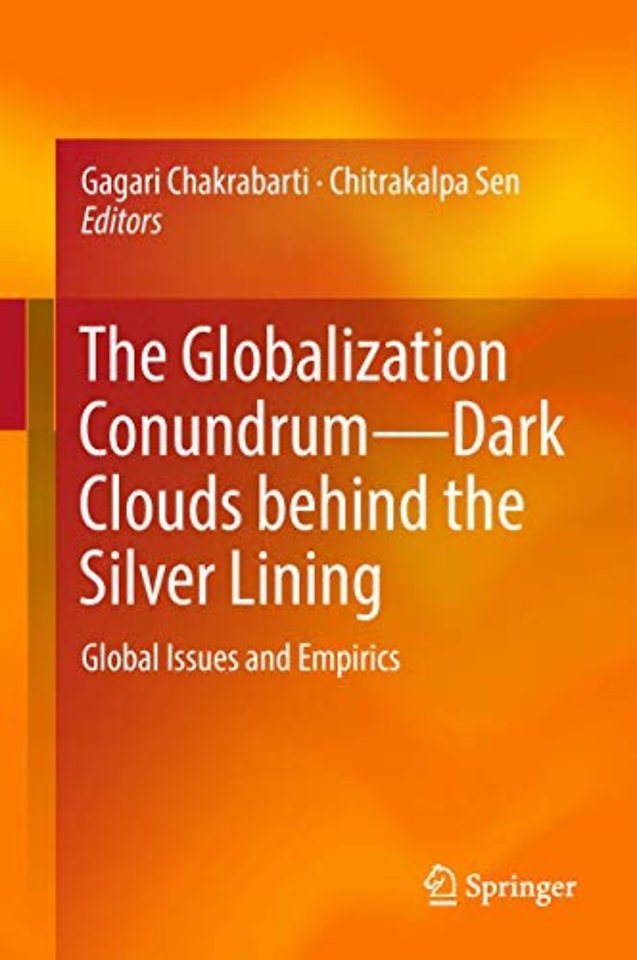 The Globalization Conundrum—Dark Clouds behind the Silver Lining
