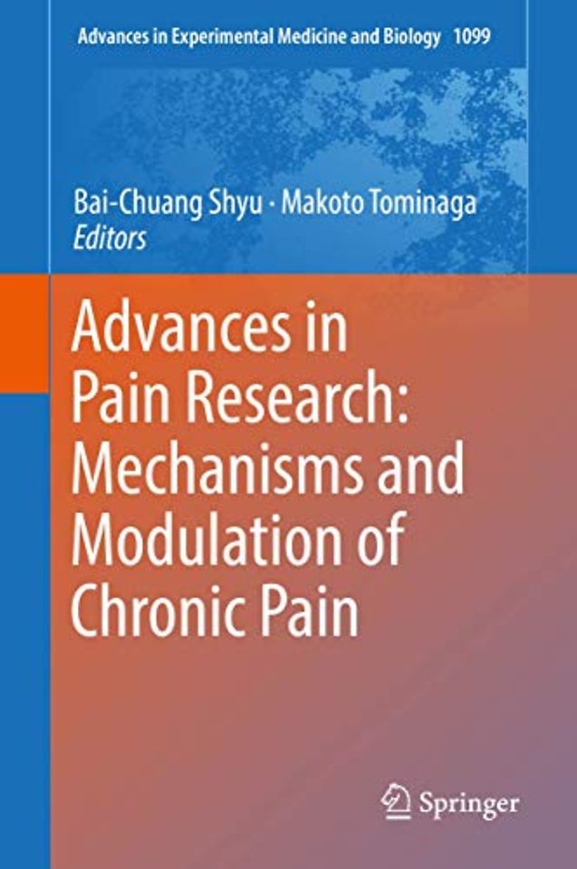 Advances in Pain Research: Mechanisms and Modulation of Chronic Pain