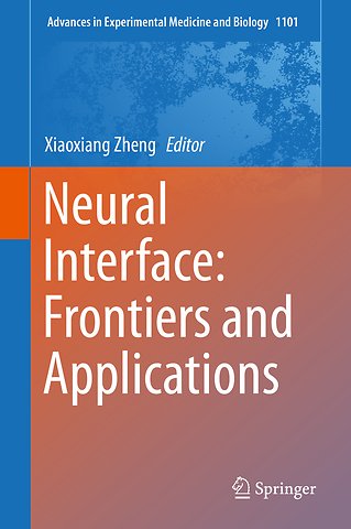 Neural Interface: Frontiers and Applications