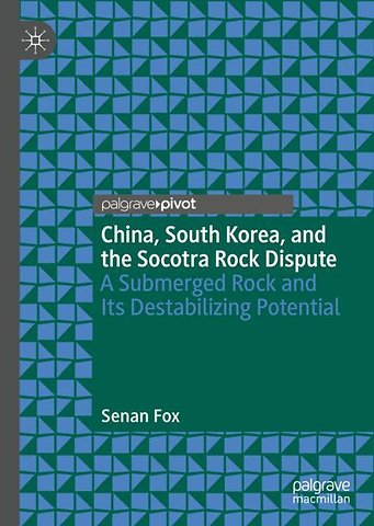 China, South Korea, and the Socotra Rock Dispute