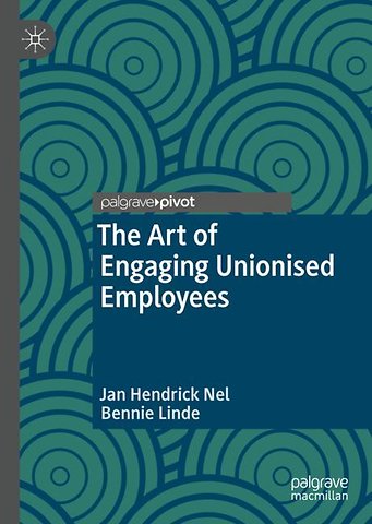 The Art of Engaging Unionised Employees