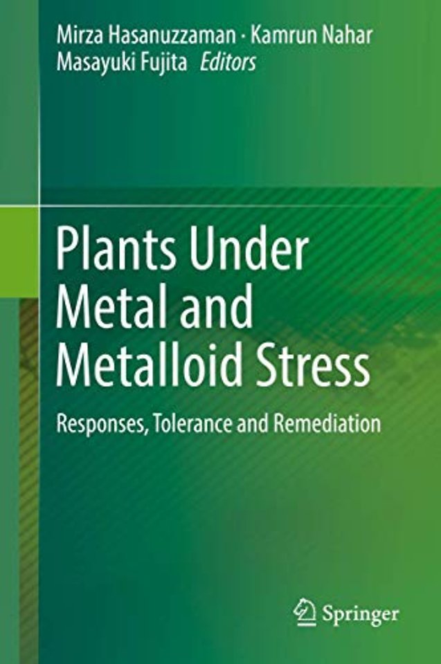 Plants Under Metal and Metalloid Stress