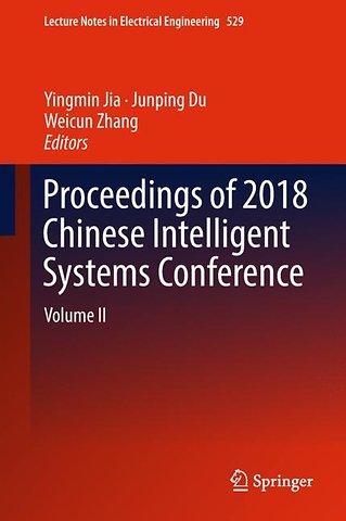 Proceedings of 2018 Chinese Intelligent Systems Conference