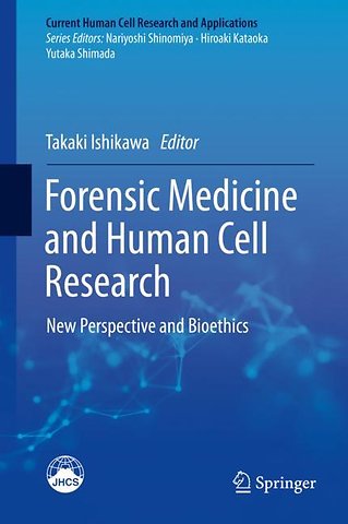 Forensic Medicine and Human Cell Research