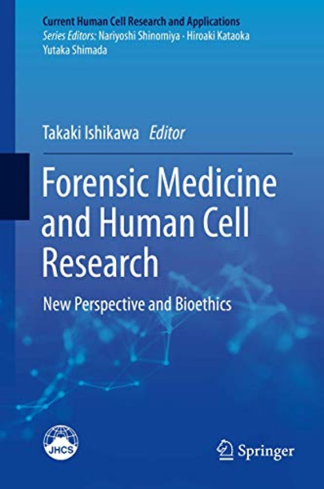 Forensic Medicine and Human Cell Research