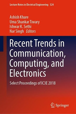 Recent Trends in Communication, Computing, and Electronics