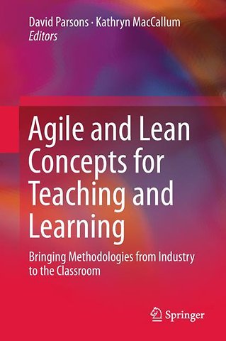 Agile and Lean Concepts for Teaching and Learning