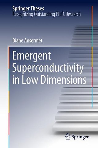 Emergent Superconductivity in Low Dimensions