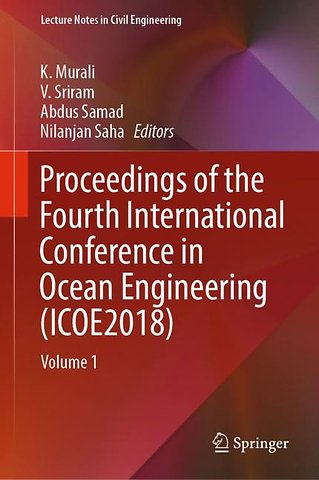 Proceedings of the Fourth International Conference in Ocean Engineering (ICOE2018)