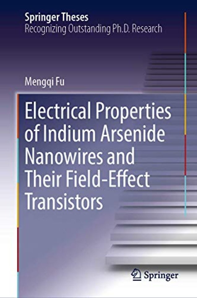 Electrical Properties of Indium Arsenide Nanowires and Their Field-Effect Transistors