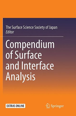 Compendium of Surface and Interface Analysis