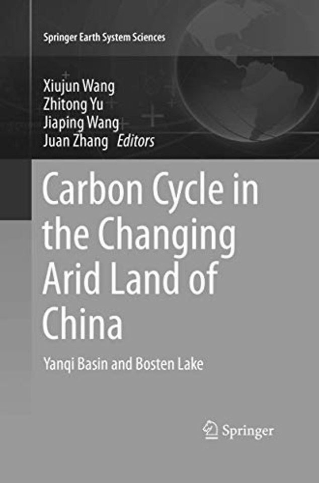 Carbon Cycle in the Changing Arid Land of China 