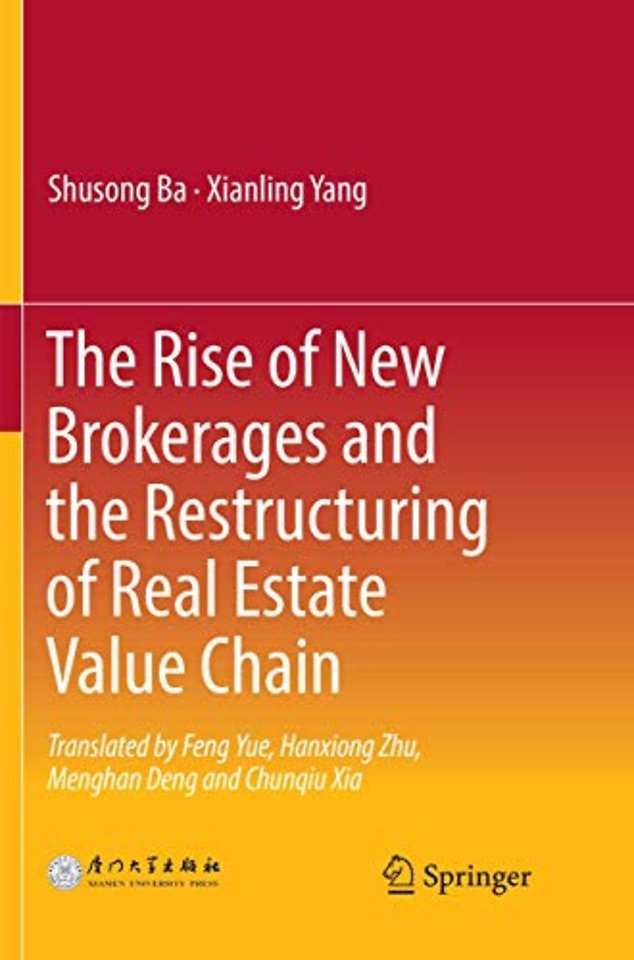 The Rise of New Brokerages and the Restructuring of Real Estate Value Chain