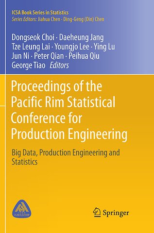 Proceedings of the Pacific Rim Statistical Conference for Production Engineering