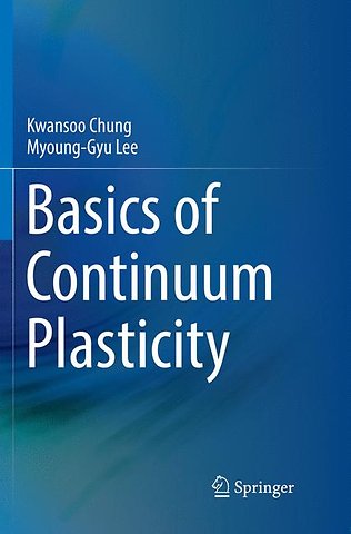 Basics of Continuum Plasticity
