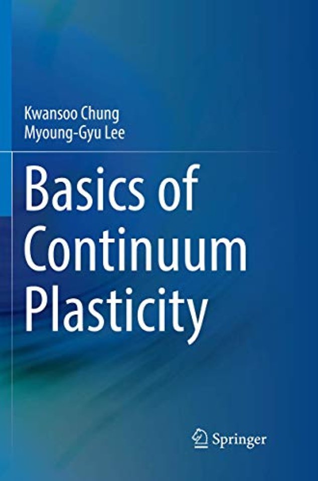 Basics of Continuum Plasticity