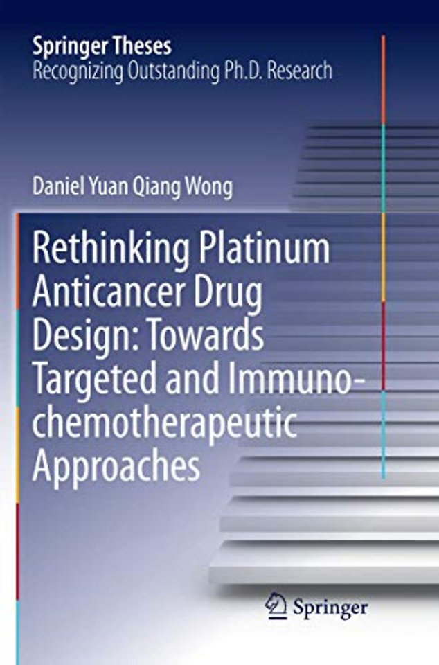 Rethinking Platinum Anticancer Drug Design: Towards Targeted and Immuno-chemotherapeutic Approaches