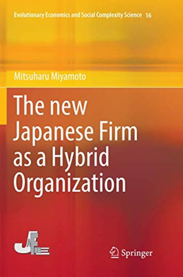 The new Japanese Firm as a Hybrid Organization