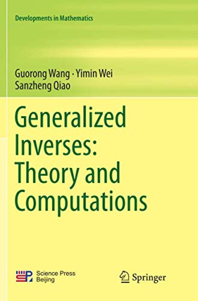 Generalized Inverses: Theory and Computations