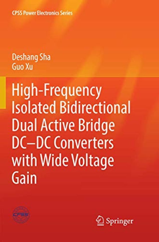 High-Frequency Isolated Bidirectional Dual Active Bridge DC–DC Converters with Wide Voltage Gain
