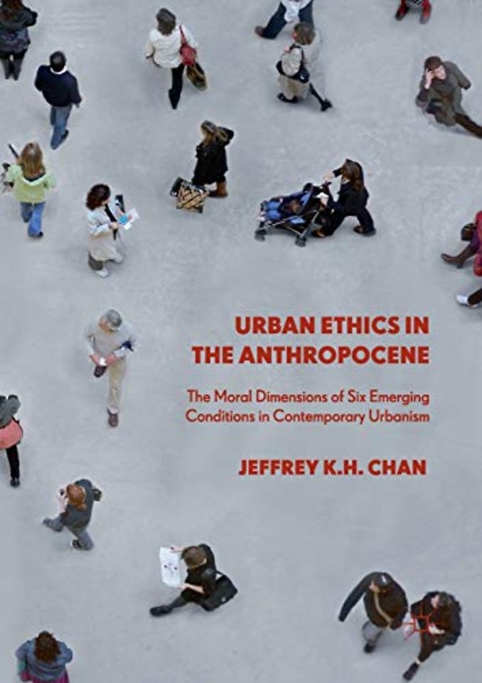 Urban Ethics in the Anthropocene