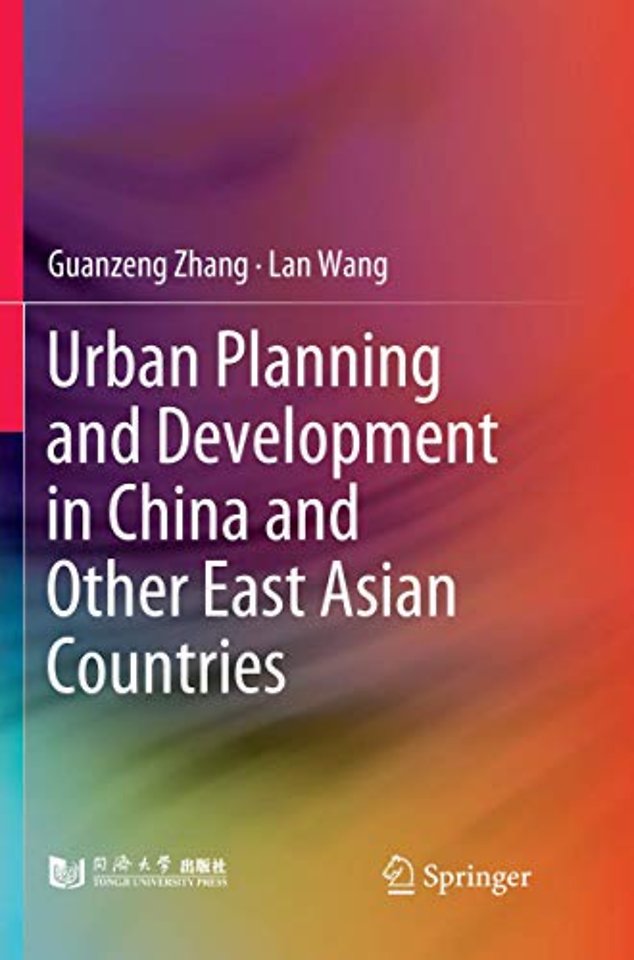 Urban Planning and Development in China and Other East Asian Countries