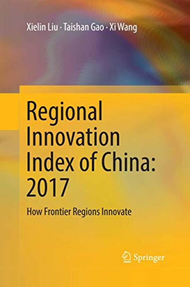 Regional Innovation Index of China: 2017