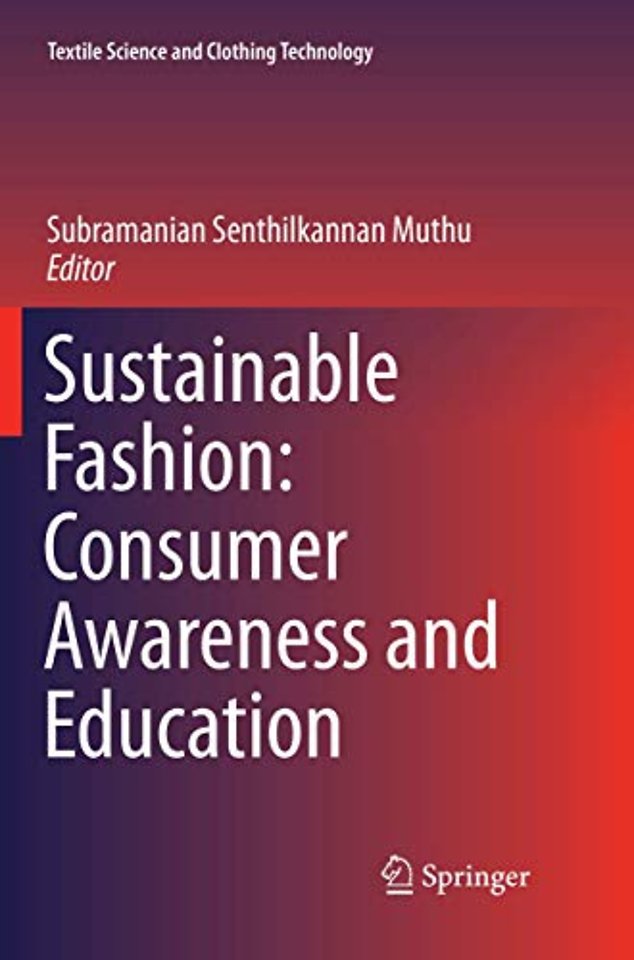 Sustainable Fashion: Consumer Awareness and Education